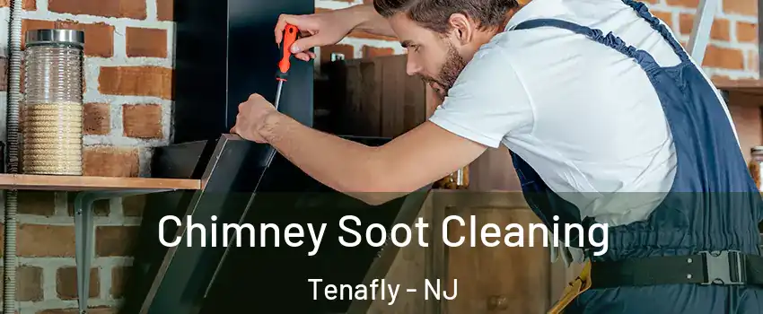  Chimney Soot Cleaning Tenafly - NJ