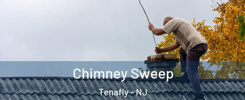  Chimney Sweep Tenafly - NJ