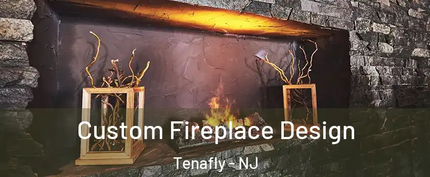  Custom Fireplace Design Tenafly - NJ