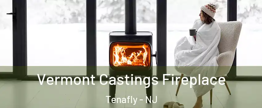  Vermont Castings Fireplace Tenafly - NJ